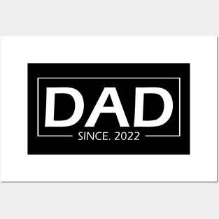 Dad Since 2022 Posters and Art